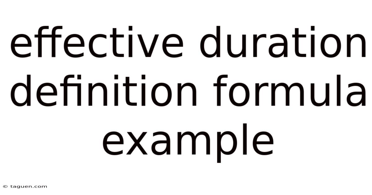 Effective Duration Definition Formula Example Effective Duration Definition Formula Example