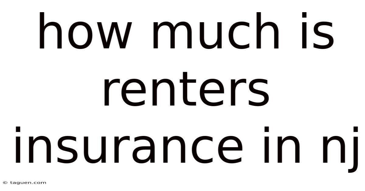How Much Is Renters Insurance In Nj How Much Is Renters Insurance In Nj